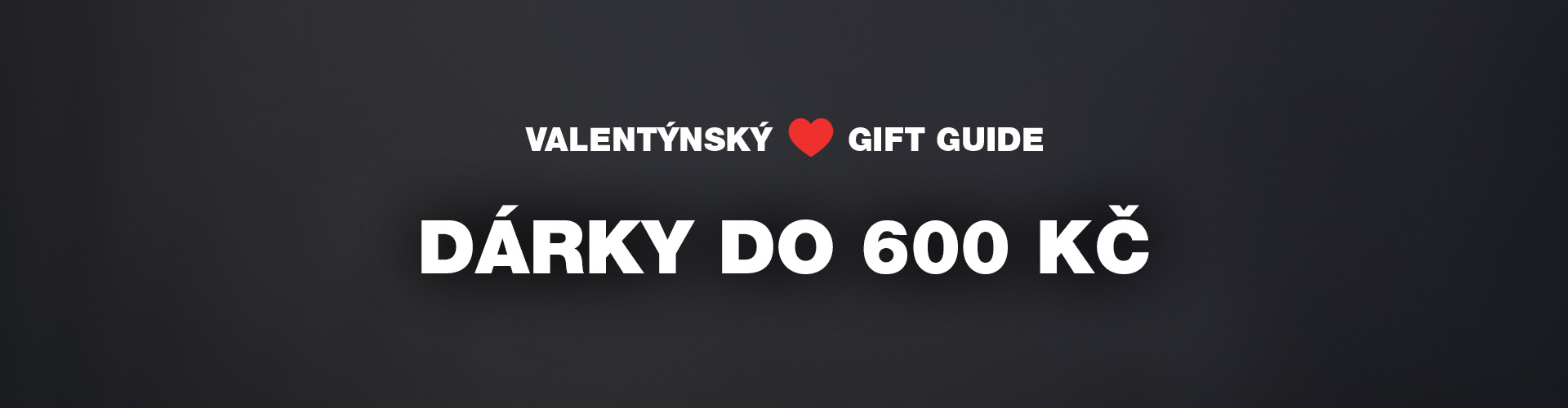 Dárky do 600 Kč