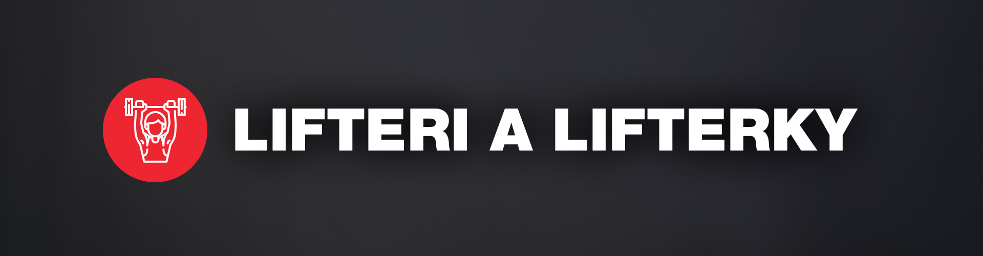 Lifteri a lifterky