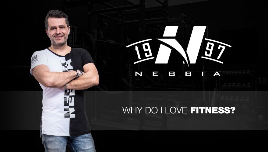 Why does NEBBIA love fitness? We asked our CEO Maťo!