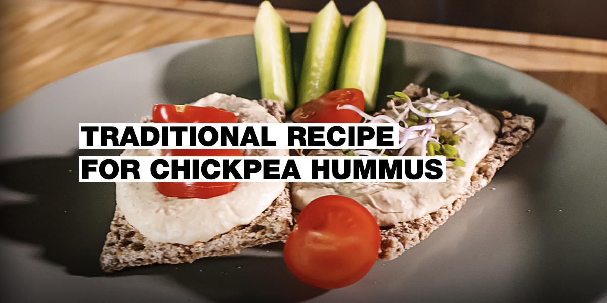Traditional Recipe for Chickpea Hummus