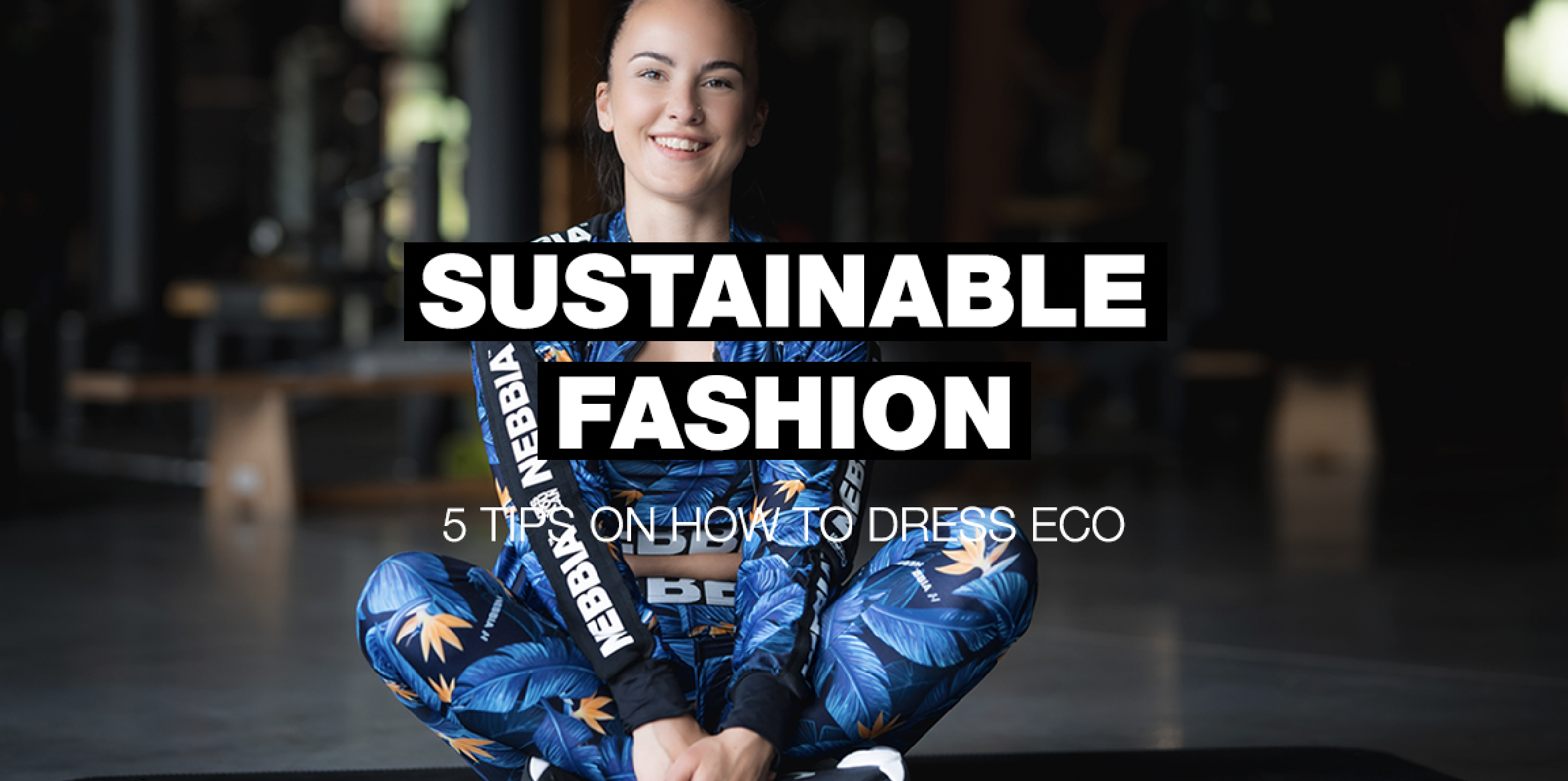 Sustainable fashion: 5 tips on how to dress eco
