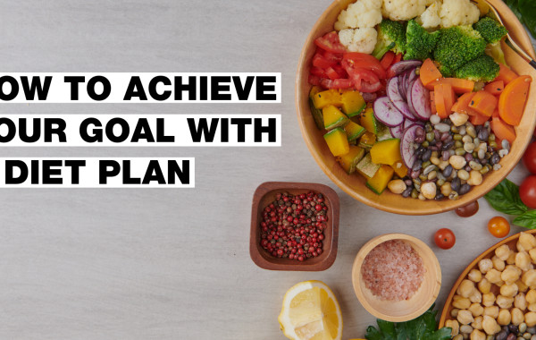 How to properly set a healthy diet? Learn the basics to achieve your goal