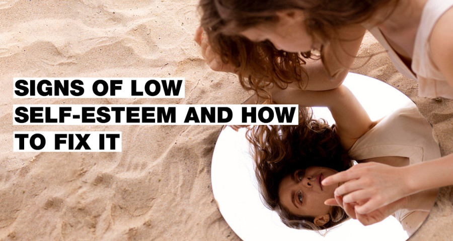 Manifestations of Low Self-esteem & How to Handle it