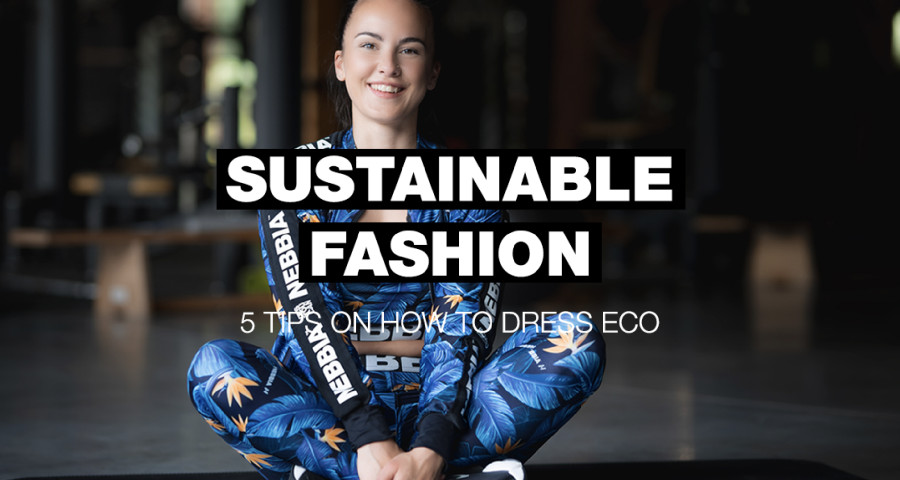 Nachhaltige Mode: 5 Tipps, wie du dich ökologisch kleiden kannst