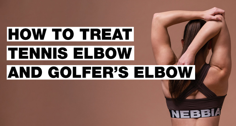 How to get rid of tennis and golfer’s elbow for good