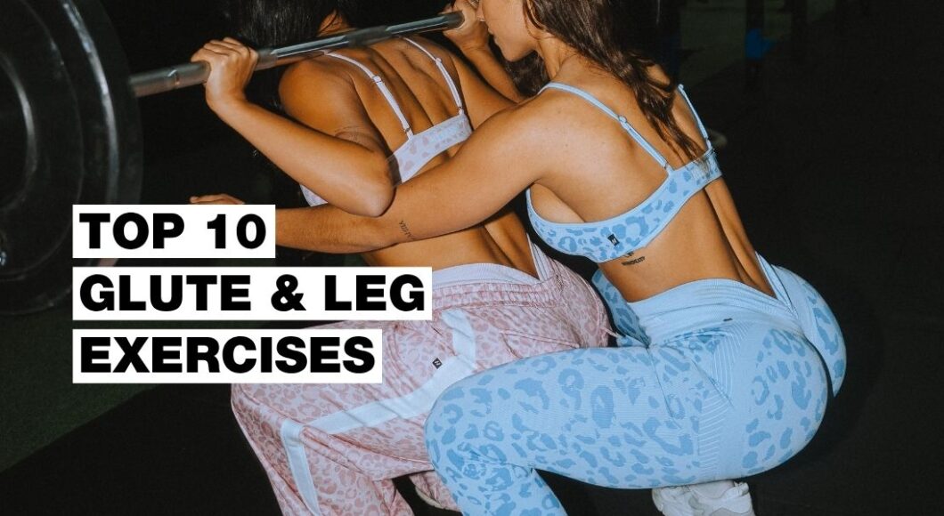 TOP 10 Best Butt and Leg Exercises