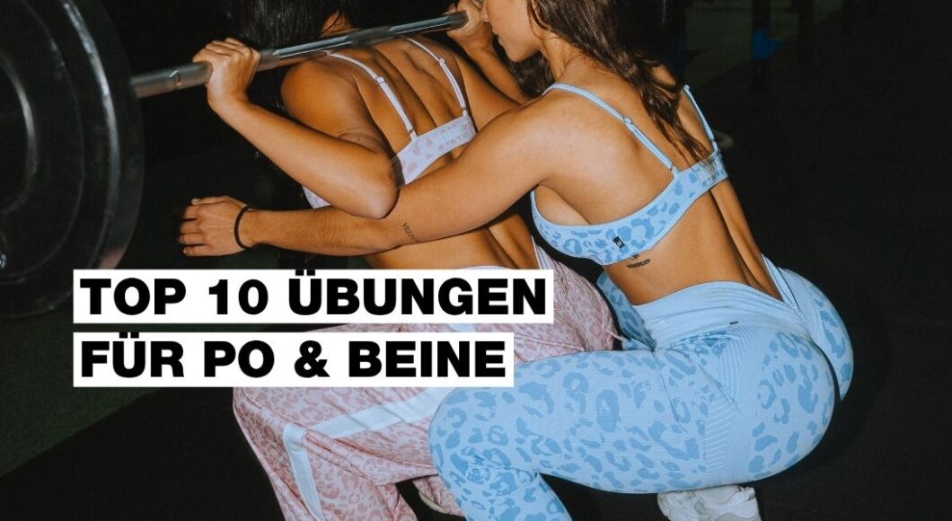 TOP 10 der besten Po- und Beinübungen