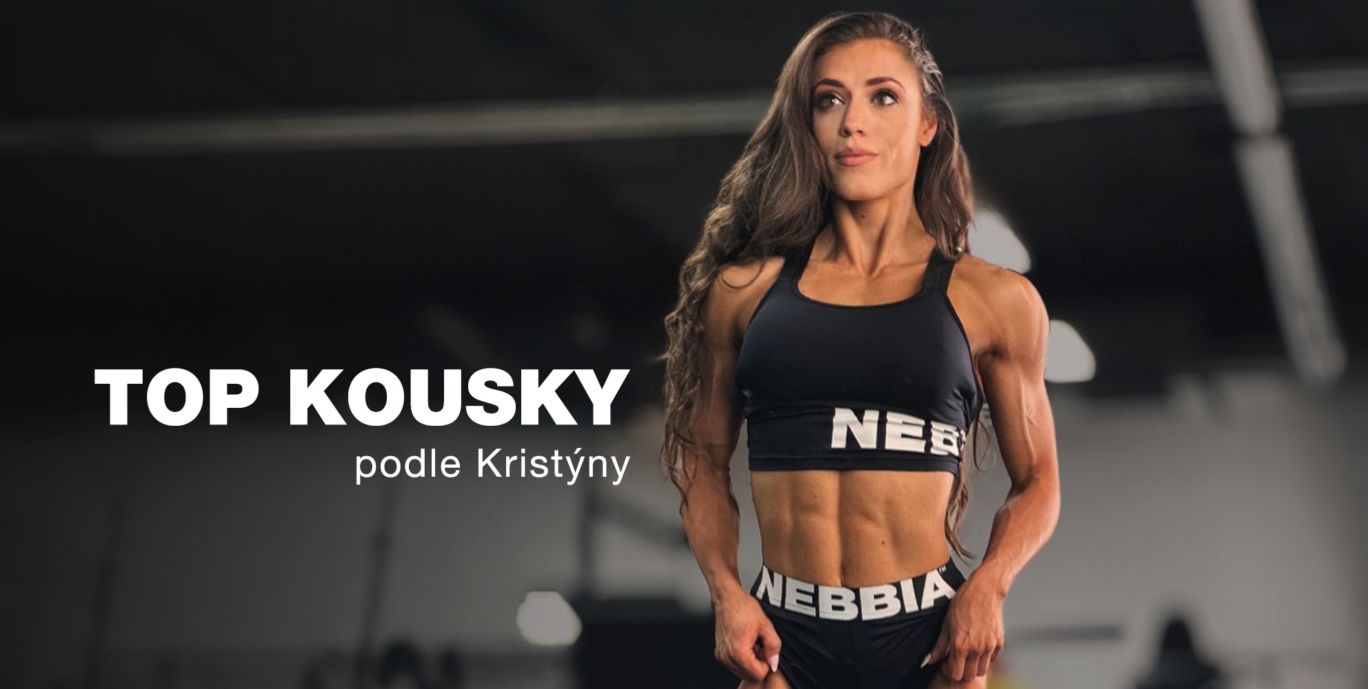 Nakupuj oblíbené sportovní oblečení Kristýny Seidlové. Objev stylové fitness kousky NEBBIA navržené pro pohodlí, výkon a sebevědomí při každém tréninku.