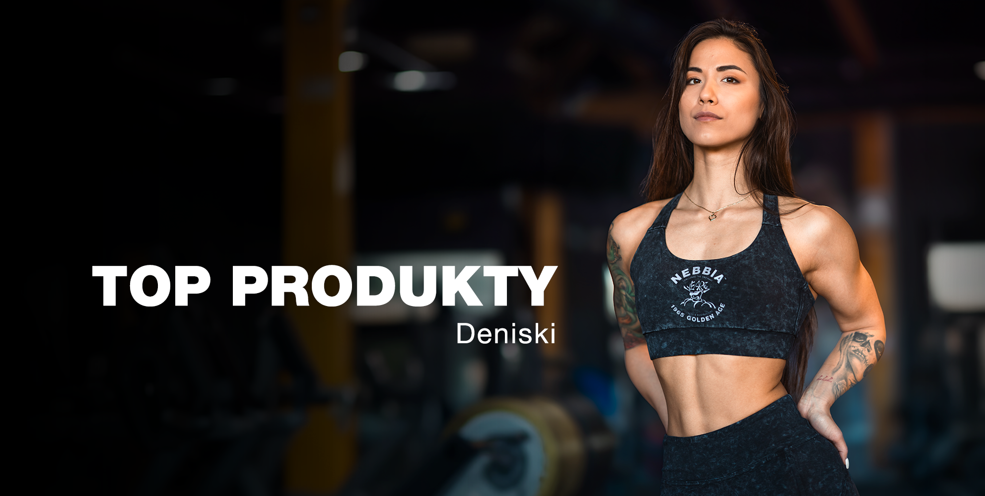Odkryj ulubioną odzież sportową NEBBIA, którą nosi Denisa Tran Vanová. Kup jej ulubione legginsy, biustonosze sportowe, szorty i odzież treningową na każdy trening.