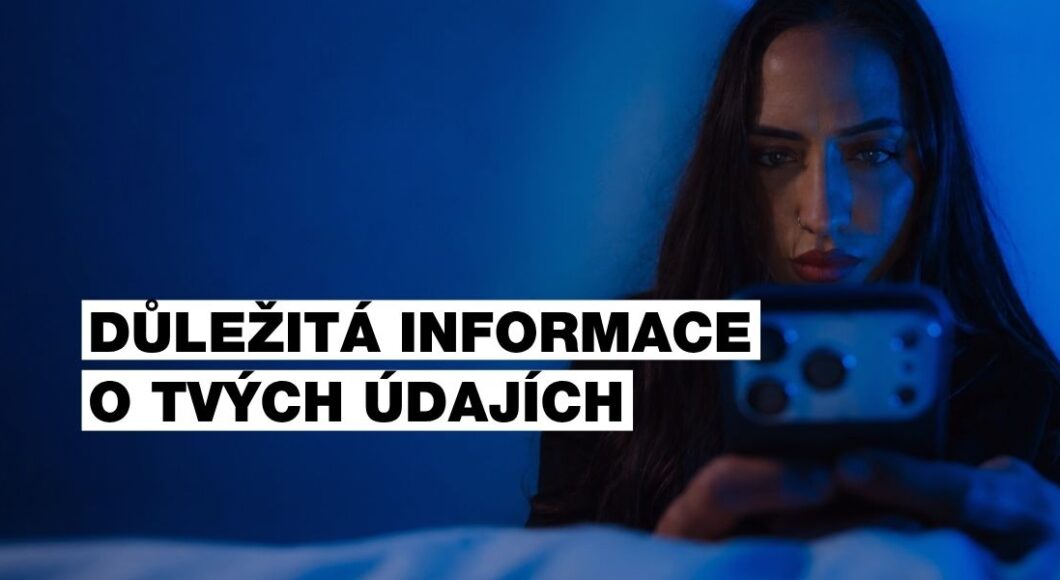 Důležitá informace o tvých datech